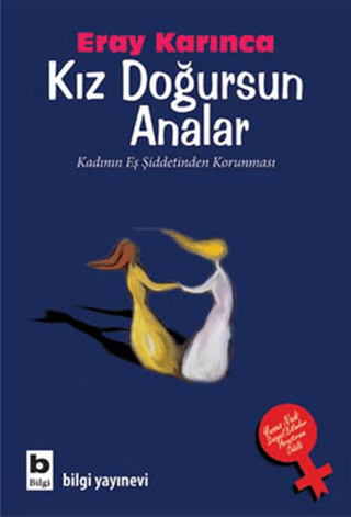 Kız%20Doğursun%20Analar%20-%20Kadının%20Eş%20Şiddetinden%20Korunması