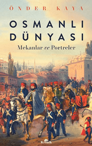 Osmanlı%20Dünyası%20-%20Mekanlar%20ve%20Portreler