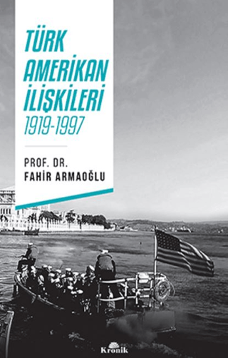 Türk%20-%20Amerikan%20İlişkileri%20-%201919%20-%201997