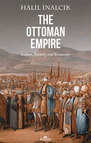 The%20Ottoman%20Empire%20-%20Sultan,%20Society%20and%20Economy