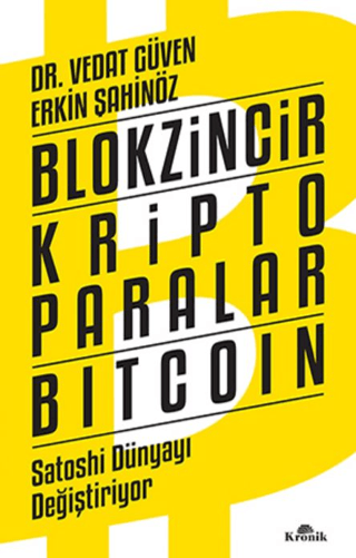 Blokzincir%20Kripto%20Paralar%20Bitcoin%20-%20Satoshi%20Dünyayı%20Değiştiriyor