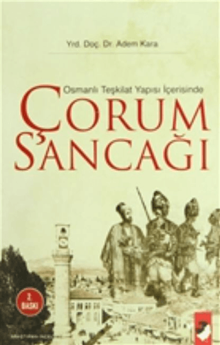 Osmanlı%20Teşkilat%20Yapısı%20İçerisinde%20Çorum%20Sancağı