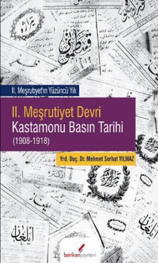 2.%20Meşrutiyet%20Devri%20Kastamonu%20Basın%20Tarihi%20(1908-1918)