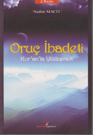 Oruç%20İbadeti%20-%20Kur’an’la%20Yüzleşmek