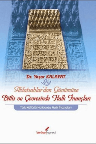 Ahlatsahlar’dan%20Günümüze%20Bitlis%20ve%20Çevresinde%20Halk%20İnançları