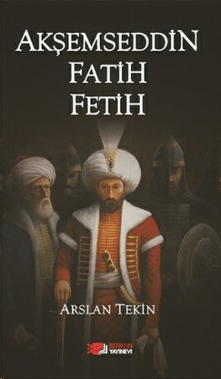 Akşemseddin%20Fatih%20Fetih