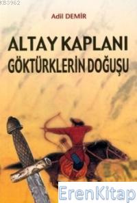 Altay%20Kaplanı%20Göktürklerin%20Doğuşu