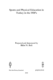 Sports%20and%20Physical%20Education%20in%20Turkey%20in%20The%201930’S
