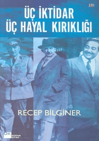 Üç%20İktidar%20Üç%20Hayal%20Kırıklığı