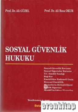 Sosyal%20Güvenlik%20Hukuku%20Sosyal%20Güvenlik%20Kavramı%20Sosyal%20Sigortalar%20Kurumu%20T.C.%20Emekli%20Sandığı%20Bağ%20-%20Kur%20Sosyal%20Yardım%20ve%20Hizmetler