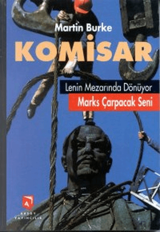 Komisar%20Lenin%20Mezarında%20Dönüyor%20Marks%20Çarpacak%20Seni