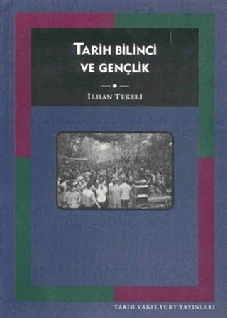 Tarih%20Bilinci%20ve%20Gençlik%20-%20Karşılaştırmalı%20Avrupa%20ve%20Türkiye%20Araştırması