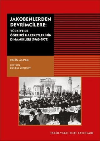 Jakobenlerden%20Devrimcilere%20-%20Türkiye’de%20Öğrenci%20Hareketlerinin%20Dinamikleri%20(1960%20-%201971)