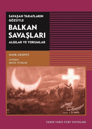 Savaşan%20Tarafların%20Gözüyle%20Balkan%20Savaşları%20-%20Algılar%20ve%20Yorumlar