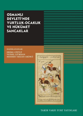 smanlı%20Devleti’nde%20Yurtluk-Ocaklık%20Ve%20Hükümet%20Sancaklar