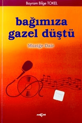 Bağımıza%20Gazel%20Düştü%20Müziğe%20Dair