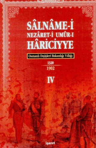 Salname%20-%20i%20Nezaret%20-%20i%20Hariciyye%20=%20Osmanlı%20Dışişleri%20Bakanlığı%20Yıllığı%201%20-%204%20Cilt%20/%20I.%20Cilt%201301%20(1885)%202.%20Cilt%201306%20(1889)%203.%20Cilt%201318%20(1900)%204.%20Cilt%201320%20(1902)