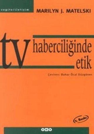 TV%20Haberciliğinde%20Etik