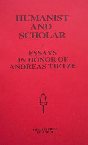 Humanist%20and%20Scholar,%20Essays%20in%20Honor%20of%20Andreas%20Tietze