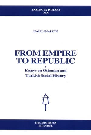 From%20Empire%20to%20Republic%20:%20Essays%20on%20Ottoman%20and%20Turkish%20Social%20History