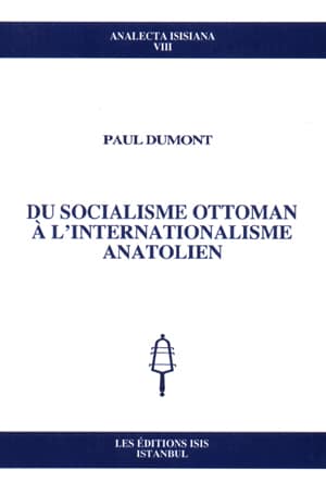 Du%20Socialisme%20Ottoman%20a%20l’Internationalisme%20Anatolien