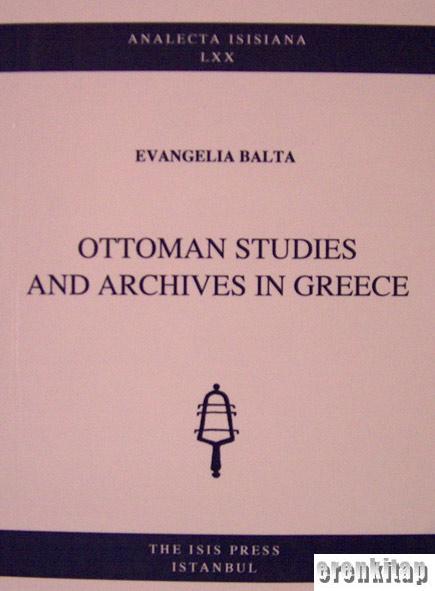 Ottoman%20Studies%20and%20Archives%20in%20Greece