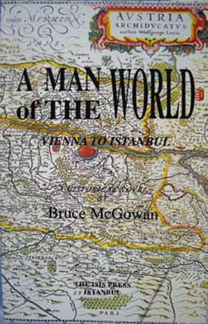 A%20Man%20of%20the%20World%20Vienna%20to%20Istanbul.%20A%20historical%20novel