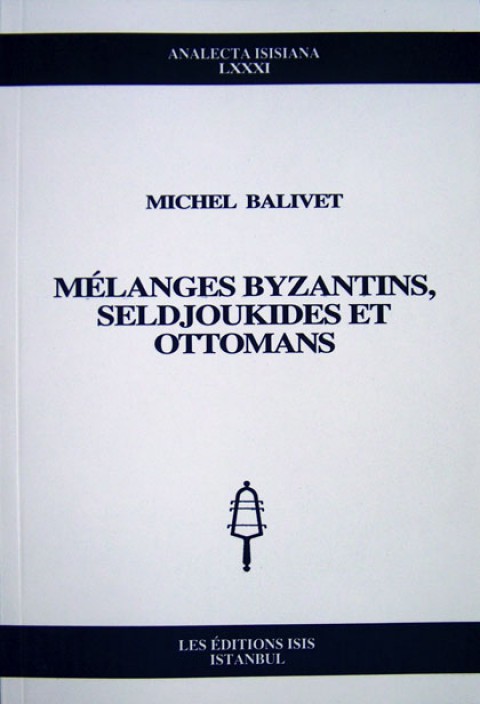 Mélanges%20Byzantins,%20Seldjoukides%20et%20Ottomans