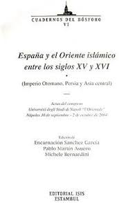 Espana%20y%20el%20Oriente%20Islámico%20entre%20Los%20Siglos%20XV%20y%20XVI