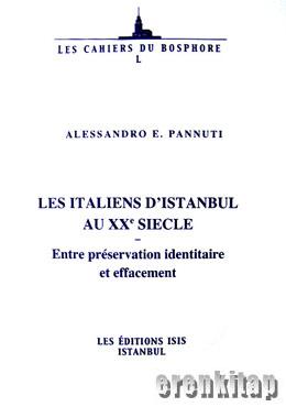 Les%20Italiens%20d’Istanbul%20au%20XXe%20Siecle%20:%20entre%20Preservation%20Identitaire%20et%20Effacement