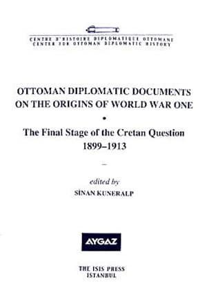 Ottoman%20Diplomatic%20Documents%20on%20the%20Origins%20of%20World%20War%20One%20:%203