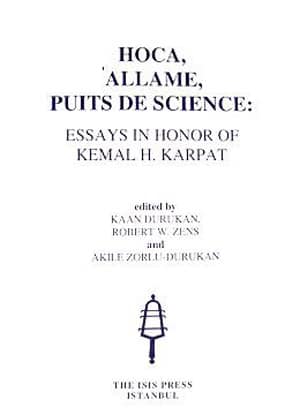 Hoca,%20’Allame,%20Puits%20de%20Science;%20Essays%20in%20Honor%20of%20Kemal%20H.%20Karpat