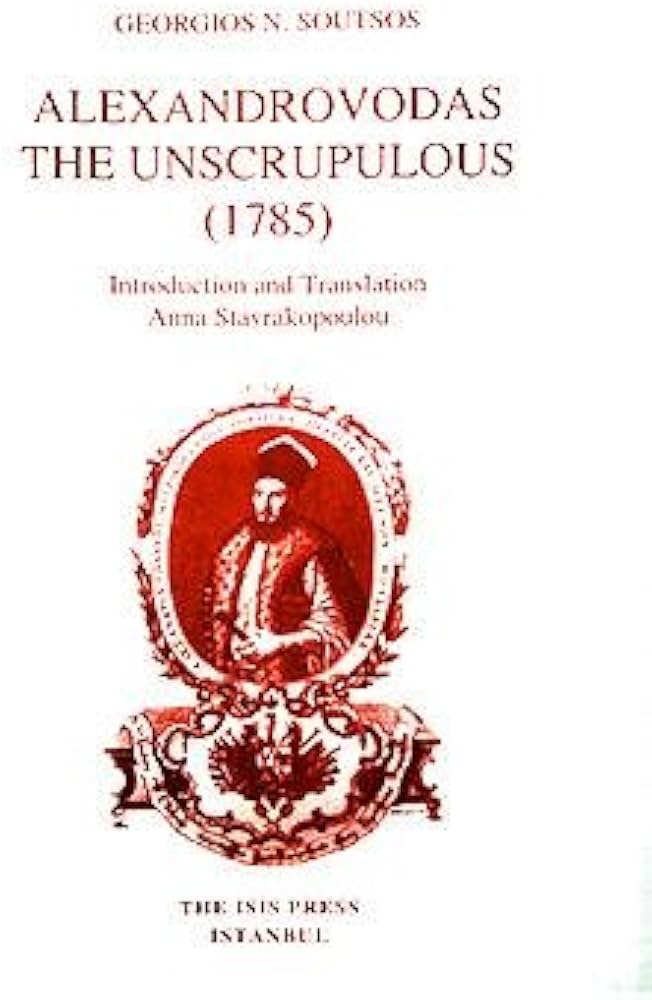 Alexandrovodas%20The%20Unscrupulous%201785%20:%20Introduction%20and%20Translation%20Anna%20Stavrakopoulou