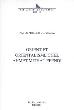 Orient%20et%20Orientalisme%20Chez%20Ahmet%20Mithat%20Efendi