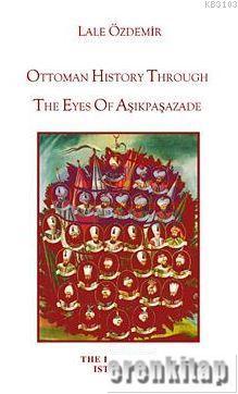 Ottoman%20History%20through%20the%20Eyes%20of%20Aşıkpaşazade