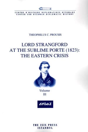 Lord%20Strangford%20at%20the%20Sublime%20Porte%20(%201823%20)%20:%20the%20Eastern%20Crisis%20Volume%203