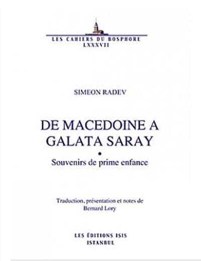 De%20Macédoine%20à%20Galata%20Saray%20:%20Souvenirs%20de%20Prime%20Enfance,%20Traduction,%20Présentation%20et%20Notes%20de%20Bernard%20Lory