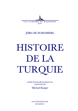 Histoire%20de%20la%20Turquie%20:%20traduit%20du%20haut%20:%20allemand%20précoce%20et%20présenté%20par%20Michael%20Karger