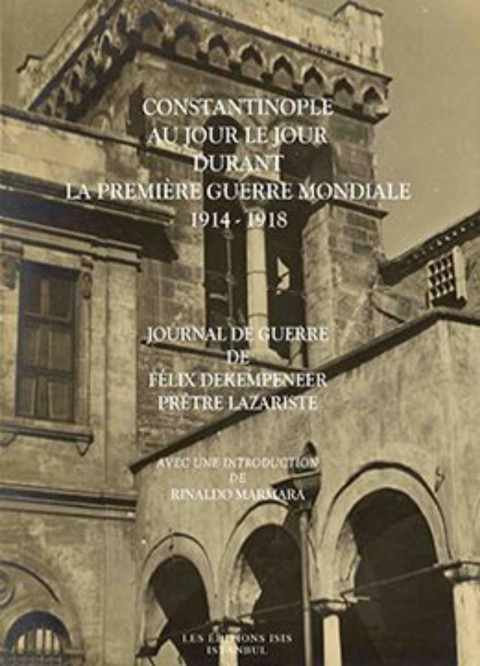 Constantinople%20au%20jour%20le%20jour%20Durant%20la%20Premiere%20Guerre%20Mondiale%201914%20:%201918