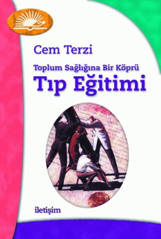 Tıp%20Eğitimi%20-%20Toplum%20Sağlığına%20Bir%20Köprü