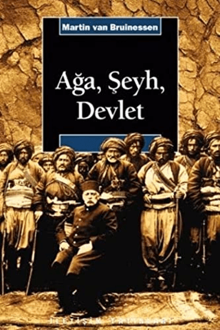 Ağa,%20Şeyh%20ve%20Devlet