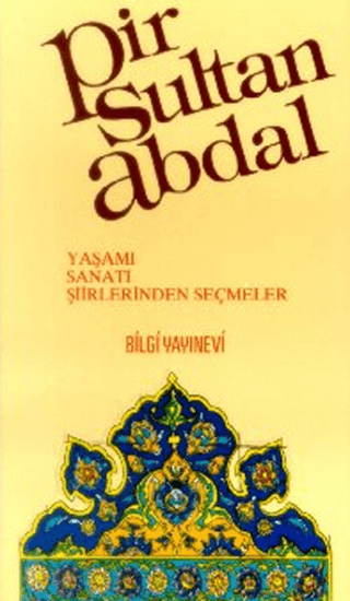 Pir%20Sultan%20Abdal%20-%20Yaşamı,%20Sanatı,%20Şiirlerinden%20Seçmeler