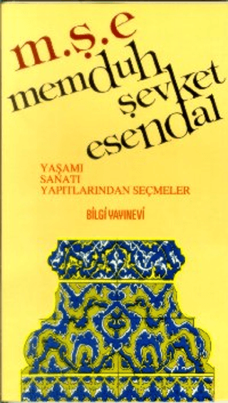 Memduh%20Şevket%20Esendal%20-%20Yaşamı,%20Sanatı,%20Yapıtlarından%20Seçmeler