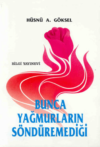 Bunca%20Yağmurların%20Söndüremediği