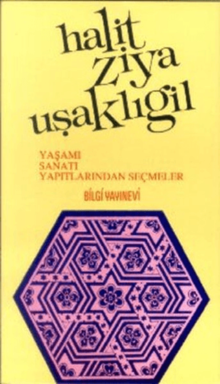 Halit%20Ziya%20Uşaklıgil%20-%20Yaşamı,%20Sanatı%20,%20Yapıtlarından%20Seçmeler