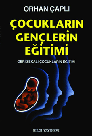 Çocukların%20Gençlerin%20Eğitimi%20-%20Geri%20Zekalı%20Çocukların%20Eğitimi