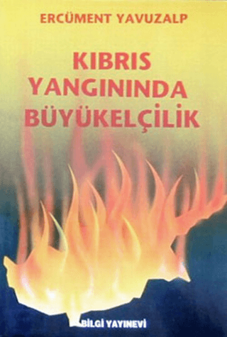 Kıbrıs%20Yangınında%20Büyükelçilik%20-%201967%20-%201970