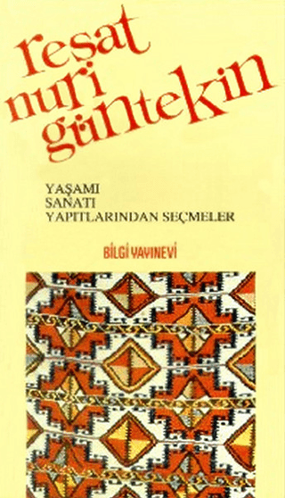 Reşat%20Nuri%20Güntekin%20Yaşamı,%20Sanatı,%20Yapıtlarından%20Seçmeler