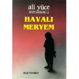 Havalı%20Meryem%20Bütün%20Eserleri:%203