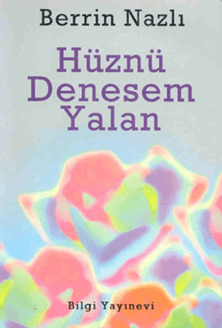 Hüznü%20Denesem%20Yalan